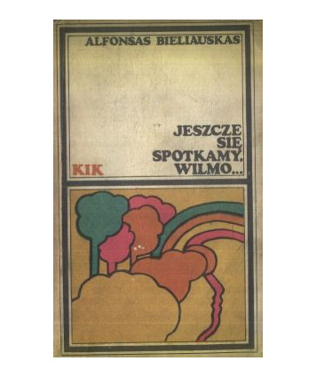 Jeszcze się spotkamy, Wilmo...