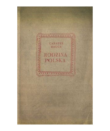 Rodzina polska. Powieść