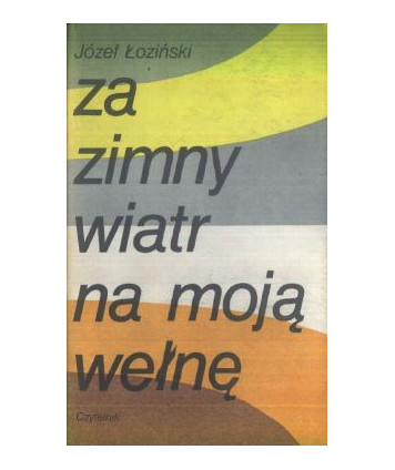 Za zimny wiatr na moją wełnę