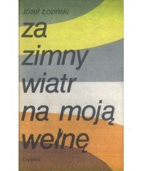Za zimny wiatr na moją wełnę