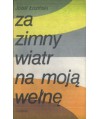 Za zimny wiatr na moją wełnę