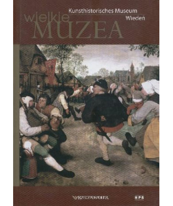 Wielkie muzea. Kunsthistorisches Museum Wiedeń