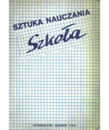 Sztuka nauczania. Szkoła
