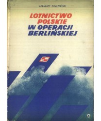 Lotnictwo Polskie w operacji berlińskiej.