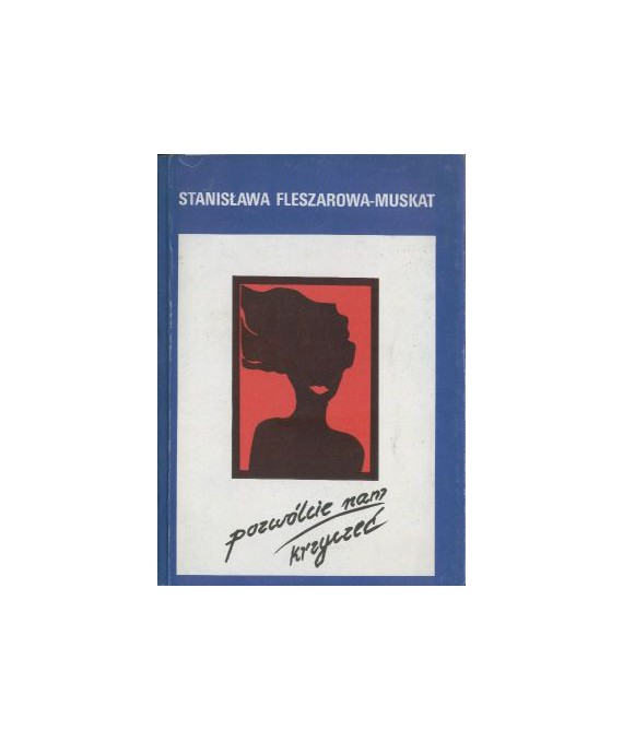 Pozwólcie nam krzyczeć