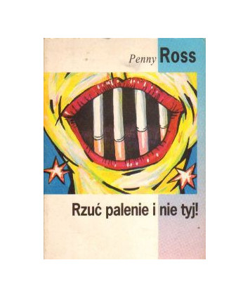 Rzuć palenie i nie tyj!