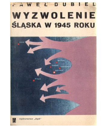 Wyzwolenie Śląska w 1945 roku