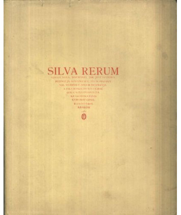Silva Rerum. Series nova, wychodzi, jak jest gotowa redagują sowiźrzały, co Warszawy nie widziały: niech im sprzyja...