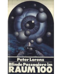 Blinde Passgiere im Raum 100. Science-fiction Roman