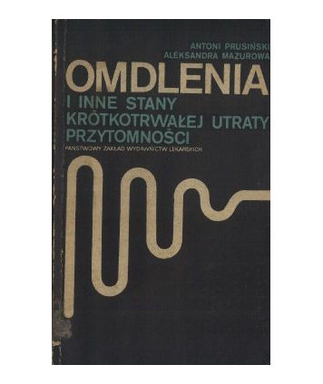 Omdlenia i inne stany krótkotrwałej utraty przytomności