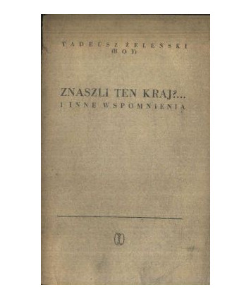 Znaszli ten kraj?... i inne wspomnienia