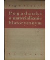 Pogadanki o materializmie historycznym