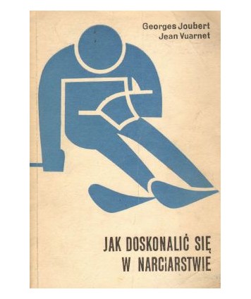 Jak doskonalić się w narciarstwie
