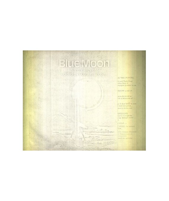 Blue Moon. An anthology of Science Fiction stories
