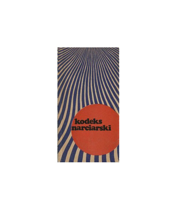 Kodeks narciarski czyli nanciarskie savoir vivre