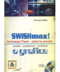 SWiSHmax. Animacje Flash. Jakie to proste!