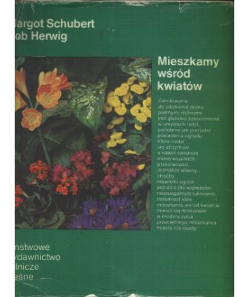 Mieszkamy wśród kwiatów