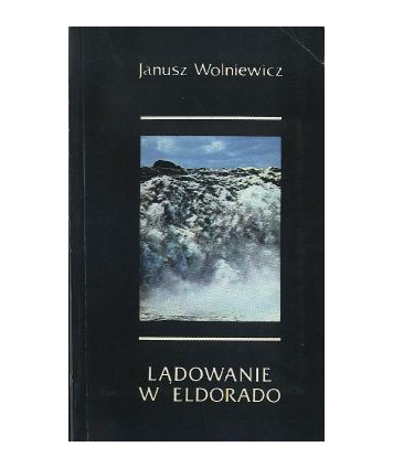 Lądowanie w Eldorado