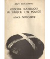 Kościół katolicki w świecie i w Polsce. Szkice historyczne