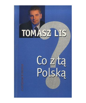 Co z tą Polską?