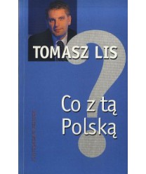 Co z tą Polską?