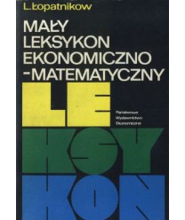Mały leksykon ekonomiczno-matematyczny