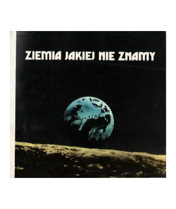 Ziemia jakiej nie znamy
