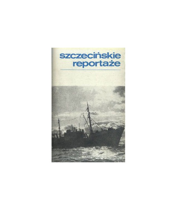 Szczecińskie reportaże