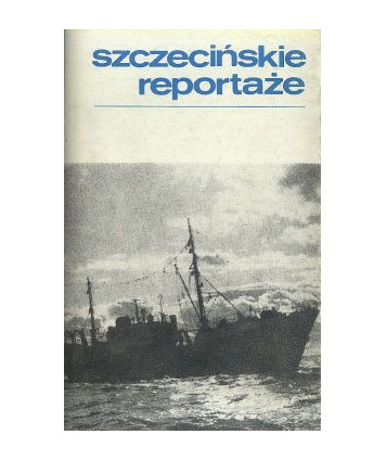 Szczecińskie reportaże