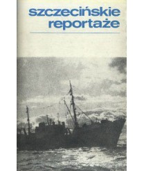 Szczecińskie reportaże