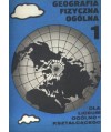 Geografia fizyczna ogólna dla klasy I liceum ogólnokształcacego