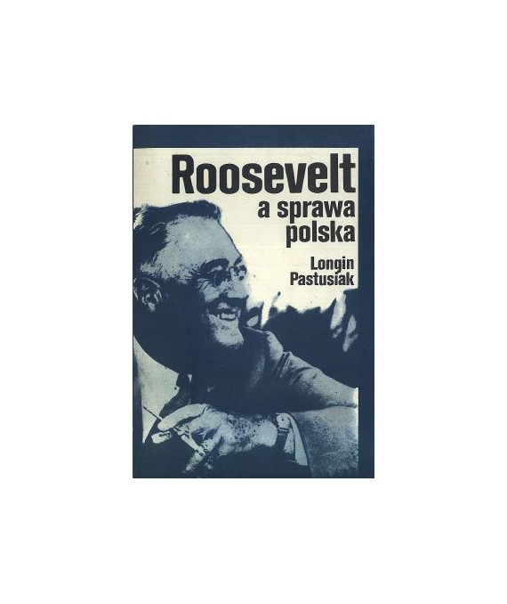 Roosevelt a sprawa polska