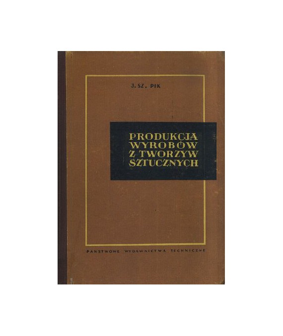 Produkcja wyrobów z tworzyw sztucznych