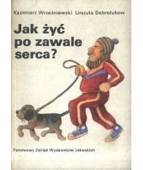Jak żyć po zawale serca?