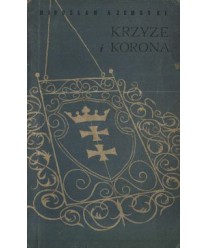 Krzyże i korona. Reportaż znad ujścia Wisły