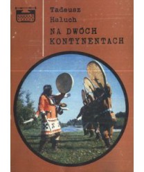 Na dwóch kontynentach
