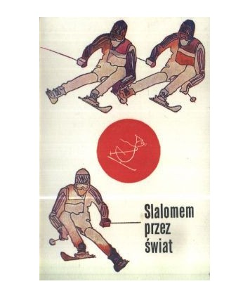 Slalomem przez świat