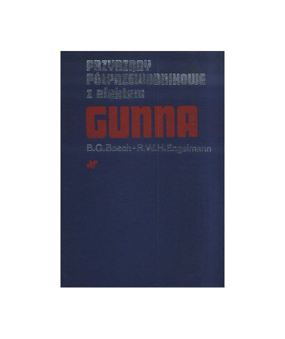 Przyrządy półprzewodnikowe z efektem Gunna