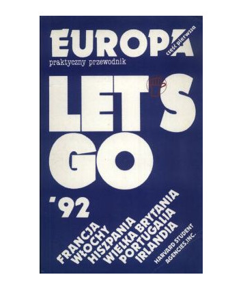Przewodnik po Europie cz.1 Francja, Hiszpania, Portugalia, Włochy, Wielka Brytania, Irlandia