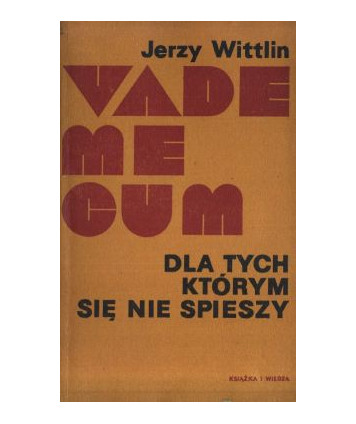 Vademecum dla tych, którym się nie spieszy