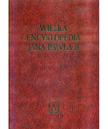 Wielka encyklopedia Jana Pawła II t.1-36