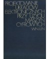 Projektowanie układów elektronicznych przy użyciu maszyn cyfrowych