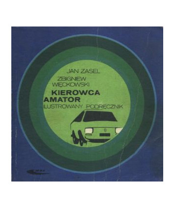 Kierowca amator. Ilustrowany podręcznik