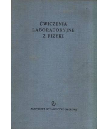 Ćwiczenia laboratoryjne z fizyki