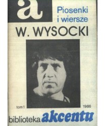 Włodzimierz Wysocki. Piosenki i wiersze