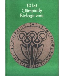 10 lat Olimpiady Biologicznej