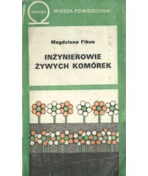 Inżynierowie żywych komórek