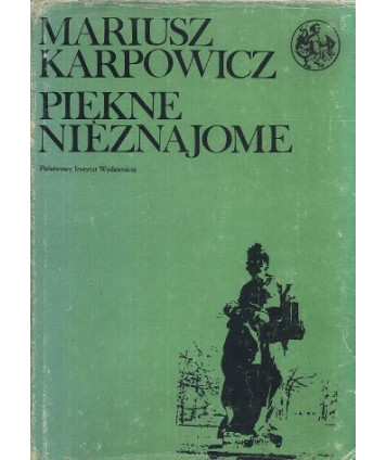 Piękne nieznajome. Warszawskie zabytki XVII i XVIII wieku
