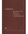 Tablice matematyczne, fizyczne, chemiczne i astronomiczne