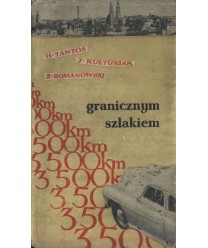 Granicznym szlakiem. Reportaże